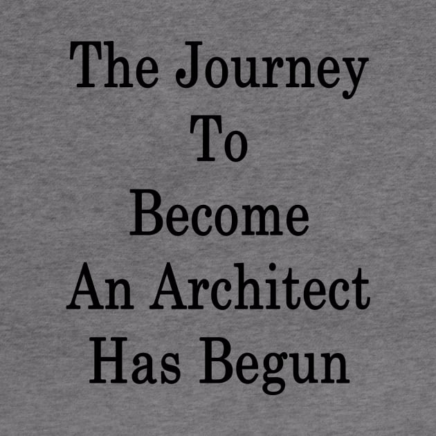 The Journey To Become An Architect Has Begun by supernova23